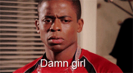Damn girl.gif